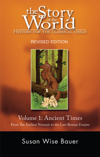 Omslagafbeelding: Story of the World,  Volume 1: History for the Classical Child: Ancient Times (Revised Edition) (Story of the World) 2nd edition 9781933339009