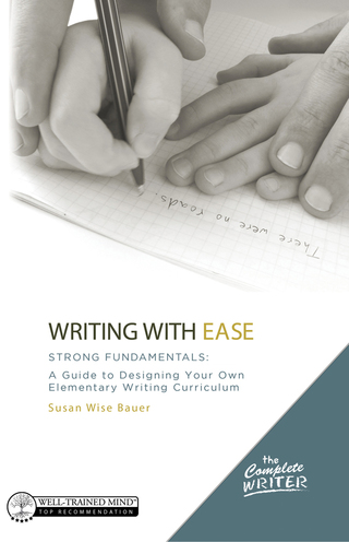 表紙画像: Writing with Ease: Strong Fundamentals 9781933339771