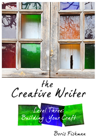 Imagen de portada: The Creative Writer, Level Three: Building Your Craft (The Creative Writer) 9781933339573