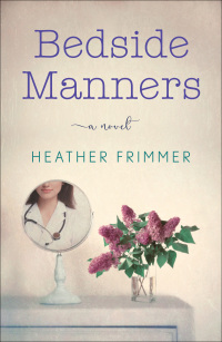 Cover image: Bedside Manners 9781943006687
