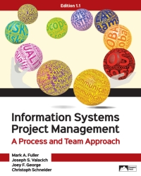 Imagen de portada: Information Systems Project Management: A Process and Team Approach 1st edition 9781943153381