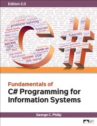 Titelbild: Fundamentals of C# Programming for Information Systems 2nd edition 9781943153565