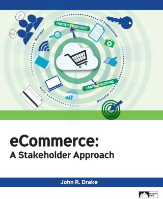 صورة الغلاف: eCommerce: A Stakeholder Approach 1st edition 9781943153664