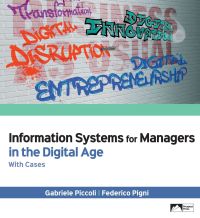 Immagine di copertina: Information Systems for Managers in the Digital Age With Cases 5th edition 9781943153848