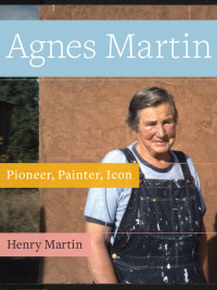 Cover image: Agnes Martin 1st edition 9781943156306