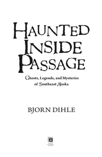Omslagafbeelding: Haunted Inside Passage 9781943328949