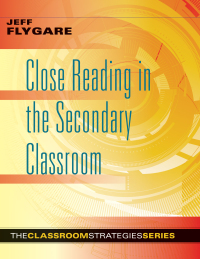 Cover image: Close Reading in the Secondary Classroom 1st edition 9781943360017