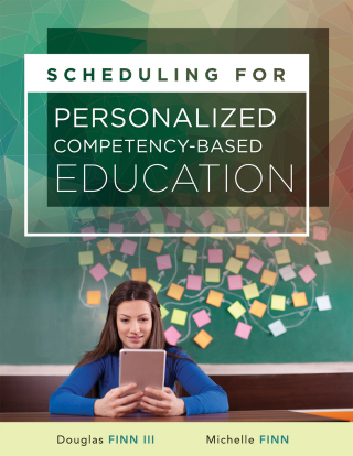 Omslagafbeelding: Scheduling for Personalized Competency-Based Education 1st edition 9781943360314