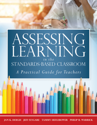 Cover image: Assessing Learning in the Standards-Based Classroom 1st edition 9781943360741
