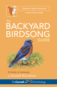 Imagen de portada: The Backyard Birdsong Guide Western North America 9781943645008