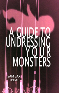 Imagen de portada: A Guide to Undressing Your Monsters