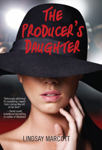 Cover image: The Producer's Daughter 9781943772100