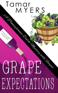 Cover image: Grape Expectations 9781943772230