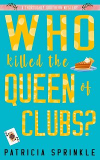 Imagen de portada: Who Killed the Queen of Clubs? 9781943772742