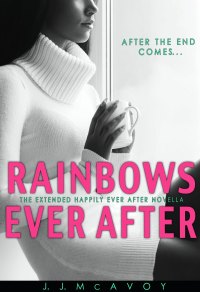 Cover image: Rainbows Ever After 9781943772858