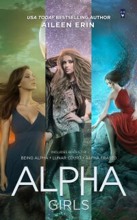 Cover image: Alpha Girls Series Boxed Set 9781943858583