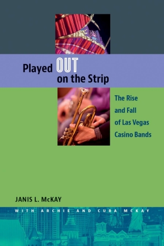 Cover image: Played Out on the Strip 9780874179996