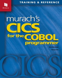 Cover image: Murach's CICS for the COBOL Programmer 9781890774097