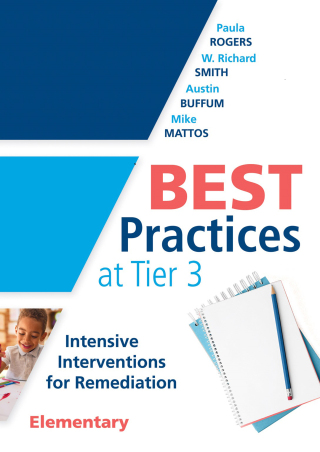Cover image: Best Practices at Tier 3 [Elementary] 1st edition 9781943874392
