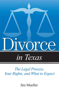 صورة الغلاف: Divorce in Texas 1st edition 9781943886272