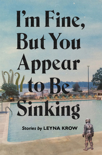 Cover image: I'm Fine, But You Appear to Be Sinking 9781943888085