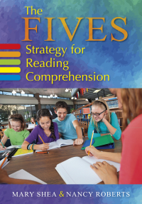 Cover image: The FIVES Strategy for Reading Comprehension 9781943920013