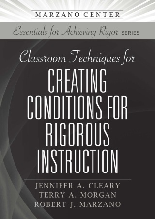 Imagen de portada: Classroom Techniques for Creating Conditions for Rigorous Instruction 9781943920877