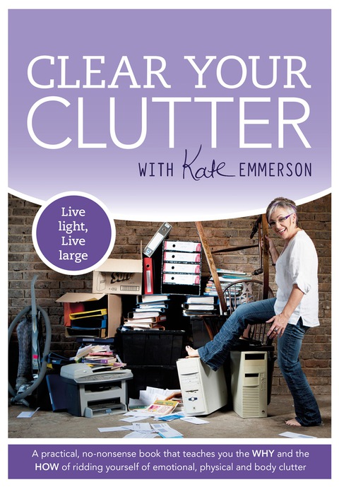 Clear Your Clutter: Live Light, Live Large, 1st Edition - FULL INSTANT DOWNLOAD | PDF DOCX EPUB