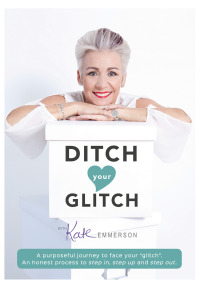 Cover image: Ditch your Glitch 1st edition 9781944068134