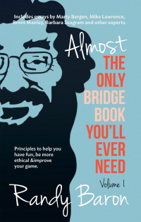 Cover image: Almost The Only Bridge Book You'll Ever Need 9781944201159