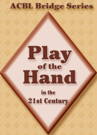 Cover image: Play of the Hand in the 21st Century 3rd edition 9780939460946