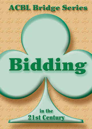 Cover image: Bidding in the 21st Century 3rd edition 9780939460939