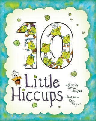 صورة الغلاف: 10 Little Hiccups 9781940834917