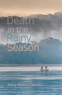 صورة الغلاف: Death in the Rainy Season