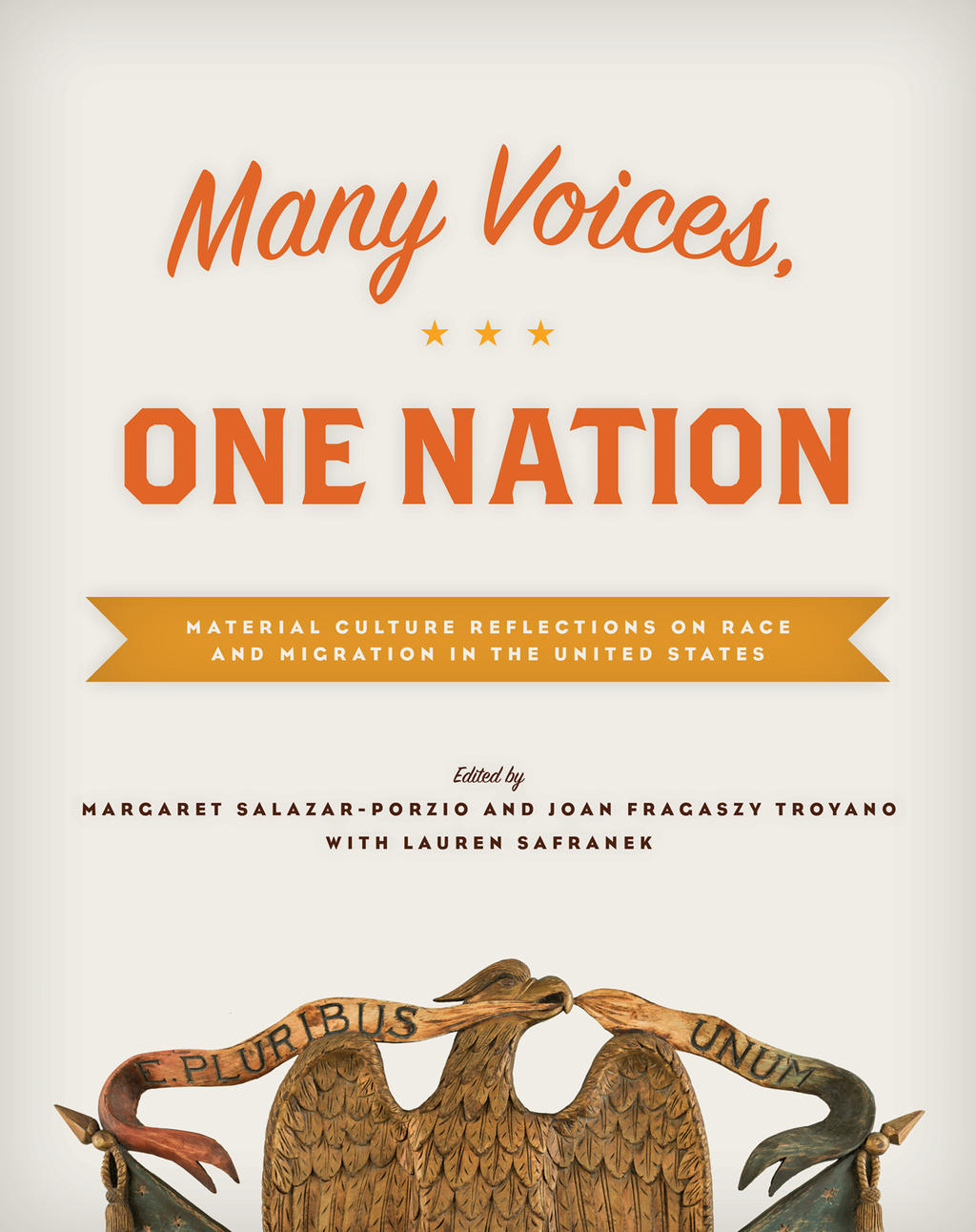 Many Voices, One Nation Material Culture Reflections on Race and Migration in the United States