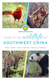 Cover image: Guide to the Wildlife of Southwest China 9781944466138