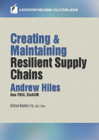 Cover image: Creating and Maintaining Resilient Supply Chains 9781944480073