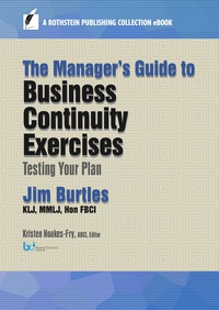 Imagen de portada: The Manager’s Guide to Business Continuity Exercises 9781944480325