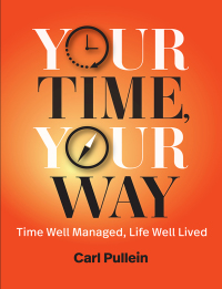 Cover image: Your Time, Your Way 9781944480813