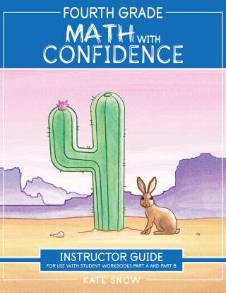 Immagine di copertina: Fourth Grade Math with Confidence Instructor Guide (Math with Confidence) 1st edition 9781944481513