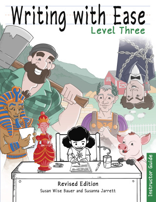 Cover image: Writing With Ease 3 Revised Instructor Guide 1st edition 9781944481599