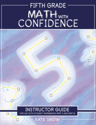 Cover image: Fifth Grade Math with Confidence Instructor Guide (Math with Confidence) 9781944481735