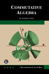 Cover image: Commutative Algebra: An Introduction 9781944534608