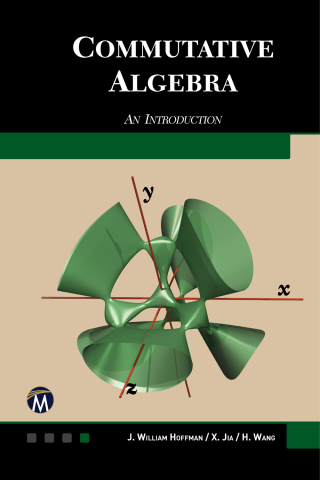 Immagine di copertina: Commutative Algebra: An Introduction 9781944534608