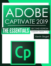 Cover image: Adobe Captivate 2019: The Essentials (Second Edition/PDF) 2nd edition 9781944607494