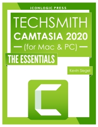Cover image: TechSmith Camtasia 2020: The Essentials 1st edition 9781944607630