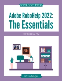 Cover image: Adobe RoboHelp 2022: The Essentials 1st edition 9781944607913