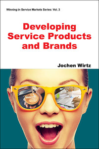 表紙画像: Developing Service Products and Brands 9781944659172