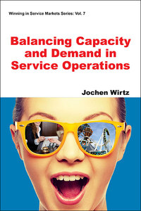 Omslagafbeelding: Balancing Capacity and Demand in Service Operations 9781944659295
