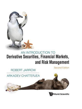 Cover image: An Introduction to Derivative Securities, Financial Markets, and Risk Management 2nd edition 9781944659554